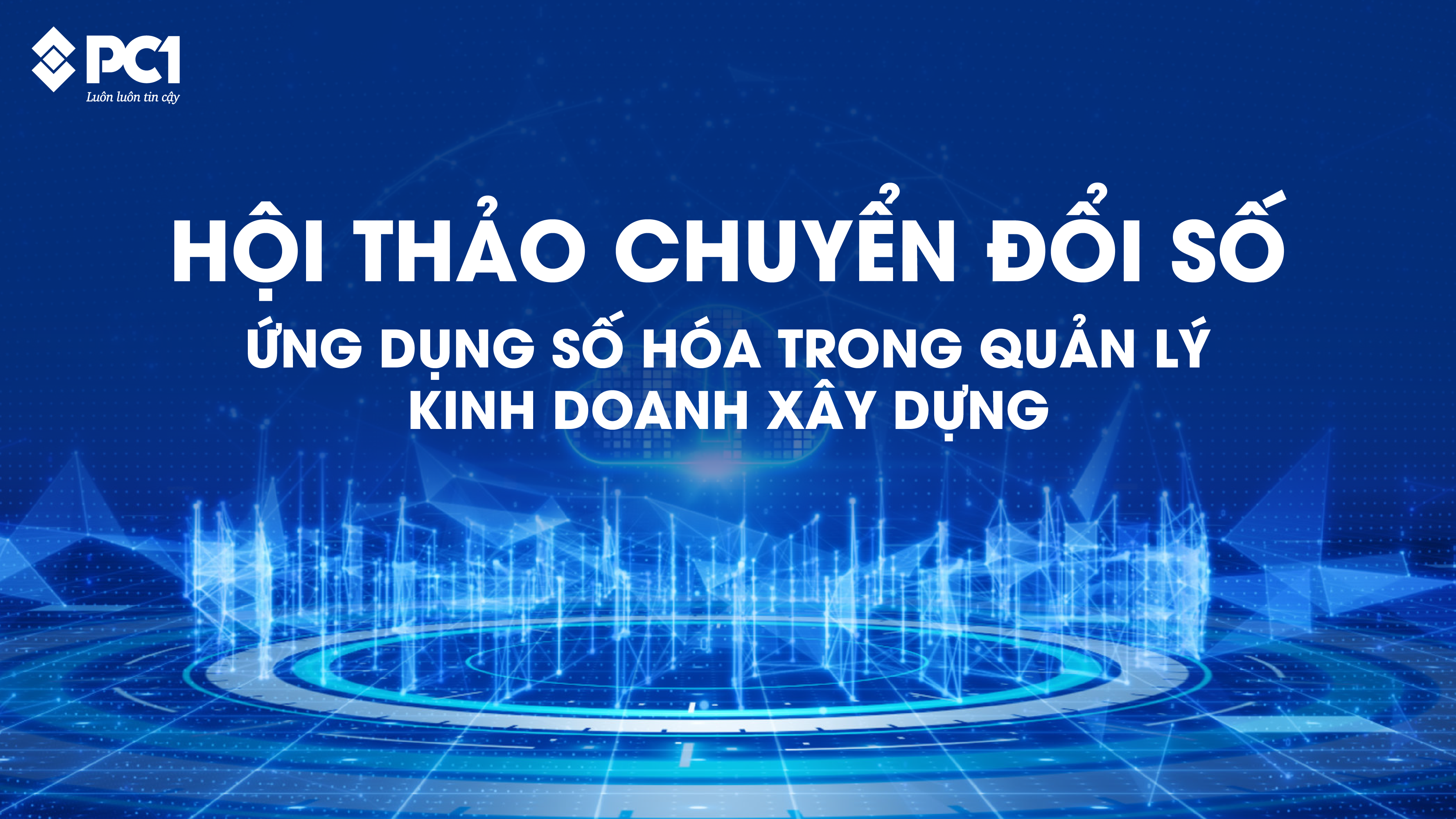 Hội thảo Chuyển đổi số “Ứng dụng số hóa trong quản lý kinh doanh xây dựng”